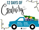 12 Days of Creativity