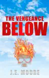 The Vengeance Below synopsis, comments