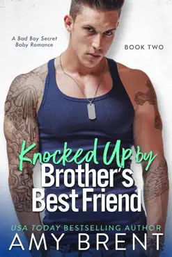 knocked up by brother's best friend - book two book cover image