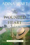 The Wounded Heart book summary, reviews and download