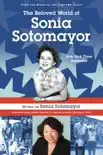 The Beloved World of Sonia Sotomayor synopsis, comments