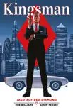 The Kingsman - Secret Service, Jagd auf Red Diamond synopsis, comments