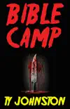 Bible Camp synopsis, comments