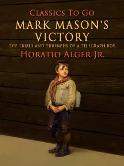 mark mason's victory the trials and triumphs of a telegraph boy imagen de la portada del libro