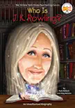 Who Is J.K. Rowling? sinopsis y comentarios