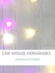 CEIP MIGUEL HERNÁNDEZ sinopsis y comentarios