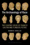 The Archaeology of Race synopsis, comments
