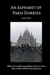 An Alphabet of Paris Zombies synopsis, comments