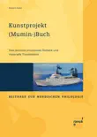 Kunstprojekt (Mumin-)Buch sinopsis y comentarios