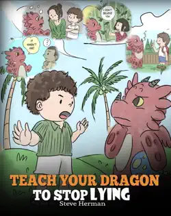 teach your dragon to stop lying book cover image