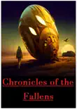 Chronicles of the Fallens synopsis, comments