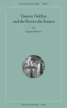Thomas Hobbes und die Person des Staates. synopsis, comments