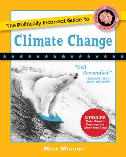 the politically incorrect guide to climate change book cover image