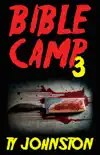Bible Camp 3 synopsis, comments