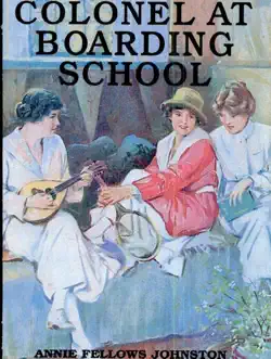 the little colonel at boarding school book cover image