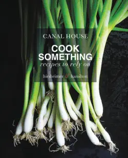canal house: cook something book cover image