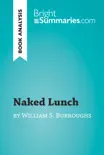 Naked Lunch by William S. Burroughs (Book Analysis) sinopsis y comentarios