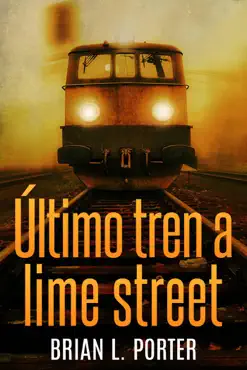 Último tren a lime street book cover image