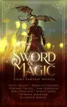 Sword & Magic book summary, reviews and download