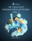 AP Calculus Interactive Lectures Vol. 1 synopsis, comments