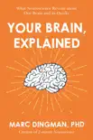 Your Brain, Explained synopsis, comments