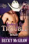Looking for Trouble synopsis, comments