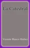 La Catedral synopsis, comments