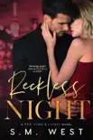 Reckless Night synopsis, comments