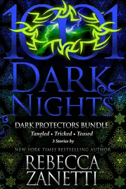 dark protectors bundle: 3 stories by rebecca zanetti book cover image