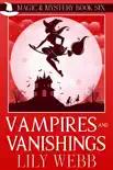 Vampires and Vanishings sinopsis y comentarios