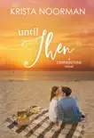 Until Then synopsis, comments