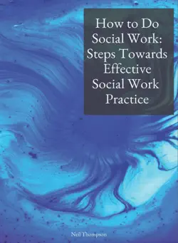 how to do social work: steps towards effective social work practice book cover image