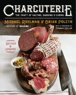 charcuterie: the craft of salting, smoking, and curing (revised and updated) book cover image