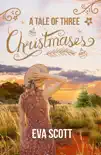 A Tale of Three Christmases synopsis, comments