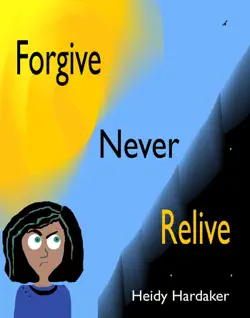 forgive never relive book cover image