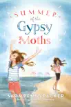Summer of the Gypsy Moths synopsis, comments