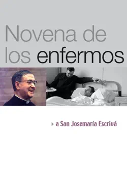 novena por los enfermos a san josemaría escrivá imagen de la portada del libro