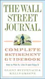 The Wall Street Journal. Complete Retirement Guidebook synopsis, comments