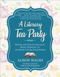 A Literary Tea Party book summary, reviews and download