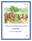 Human Early Migration On Earth synopsis, comments