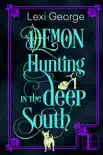 Demon Hunting in the Deep South synopsis, comments