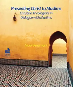 presenting christ to muslims book cover image