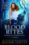 Blood Rites, Book 2 The Grey Wolves Series book summary, reviews and downlod