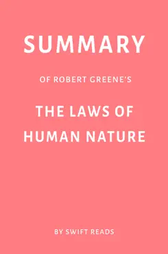 summary of robert greene’s the laws of human nature by swift reads book cover image