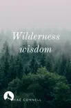 Wilderness Wisdom synopsis, comments