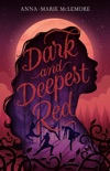 Dark and Deepest Red book summary, reviews and downlod