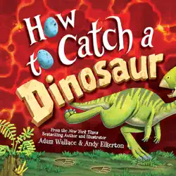 how to catch a dinosaur book cover image