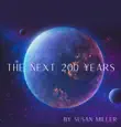 The Next 200 Years synopsis, comments