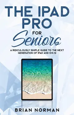 the ipad pro for seniors book cover image