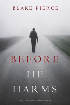 before he harms (a mackenzie white mystery—book 14) book cover image